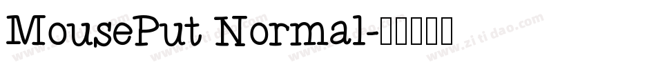 MousePut Normal字体转换